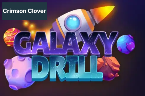 Galaxy Drill